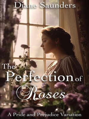 cover image of The Perfection of Roses